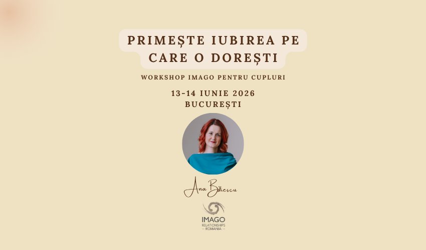 Primește iubirea pe care o dorești: 13-14 Iunie 2026 la București